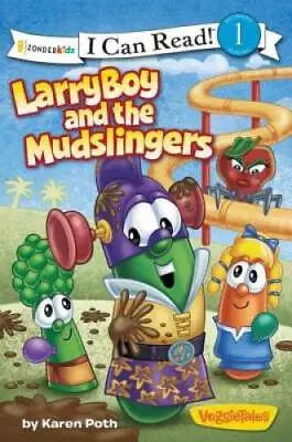 LarryBoy And The Mudslingers (I Can Read! / Big Idea Books / VeggieTales) - GOOD • $4.03