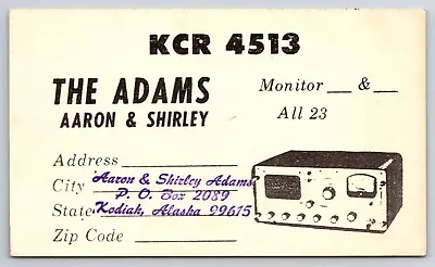 Qsl Ham Radio Card Kcr 4513 Kodiak Alaska The Adams Aaron & Shirley • $4.80