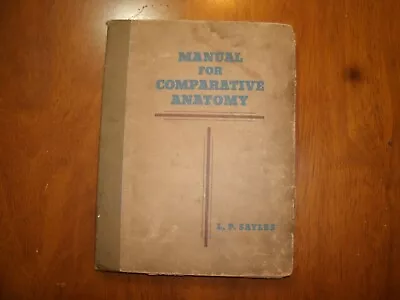 Vintage Manual For Comparitive Anatomy • $15