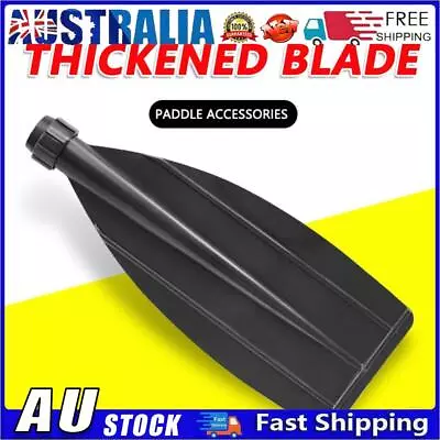 AU Lightweight PVC Kayak Canoe Boat Paddle Blade Leaf Oar Replacement Accessorie • $14.99