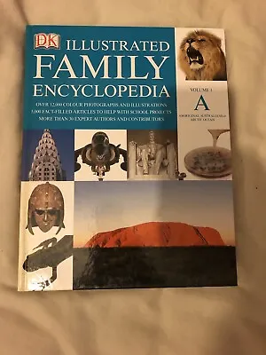 DK Illustrated Family Encyclopedia • £10