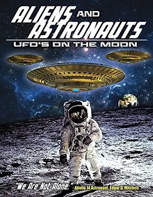 Aliens And Astronauts: UFOs On The Moon • $16.62