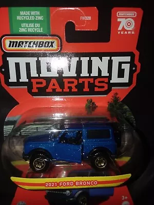 2023 Matchbox 70 Years Moving Parts 2021 Ford Bronco Sweet Fast Ship • $0.99