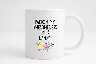 Nanny Mug Nanny Gift Gift For Nanny Personalized Mug Customized Mug Personalized • $26.99