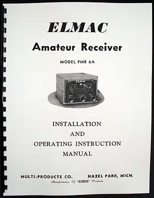 Multi-Elmac Elmac PMR-6A PMR6A Ameteur Radio Receiver Manual • $12.99