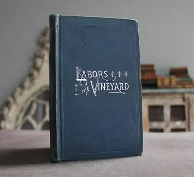 Rare Antique Old Book Labors In The Vineyard 1884 Mormon Salt Lake City Utah + • $59.49