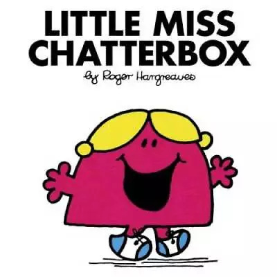 Little Miss Chatterbox (Mr. Men And Little Miss) - Paperback - GOOD • $3.73