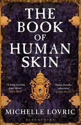 £9.26 • Buy The Book Of Human Skin By Michelle Lovric 9781408809648 | Brand New
