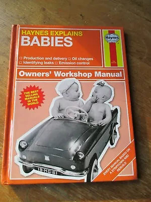 Haynes Explains Babies Owners' Workshop Manual Boris Starling  Hardback - NEW • £6.99