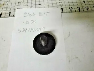 Dixon Ztr 13576 Blade Bolt 539119637 Husqvarna Ayp Kees Yazoo Bluebird Nos  • $13.99