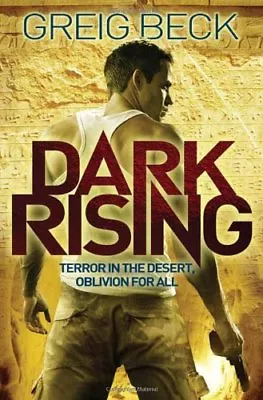 Dark Rising (Alex Hunter 2)Greig Beck • £3.09