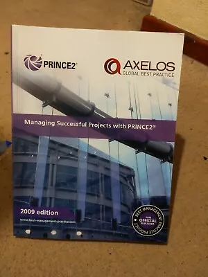 Managing Successful Projects With PRINCE2 2009 Edition • £20