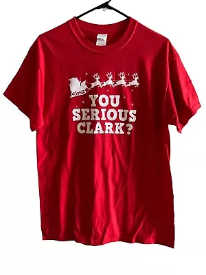 National Lampoon’s Christmas Vacation Shirt “You Serious Clark?” Red Size Medium • $10.39