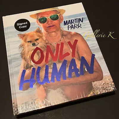 Signed & Sealed Martin Parr Only Human 2019 Paidon Hc National Portrait Gallery • $144.90