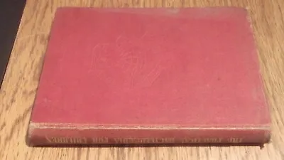 The Practical Encyclopedia For Children  Odhams Press Hard Back Cira 1940s • £3.80