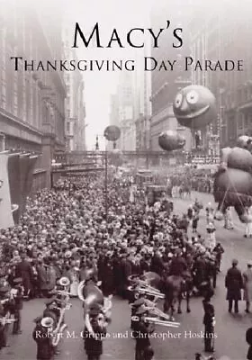 Macy's Thanksgiving Day Parade (Ima... Hoskins Christ • $8.99