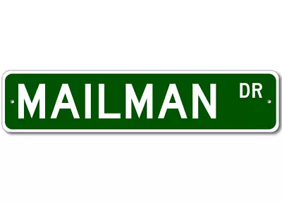 MAILMAN Street Sign - Personalized Last Name Signs • $26.33