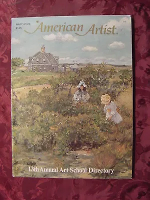 AMERICAN ARTIST March 1976 William Merrit Chase Steven Trefonides Tracy Montminy • $8.80