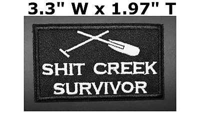 Shit-creek-survivor Usa Military Army Tactical Morale Desert Badge Combat Patch • $4.95