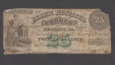 1862 25c Twenty Five Cents Allen Bechtel Broker Reading PA Bank Note - S1313 • $29.99