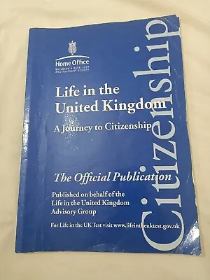 £1.99 • Buy Life In The United Kingdom: A Journey To Citizenship Official Publication Book 