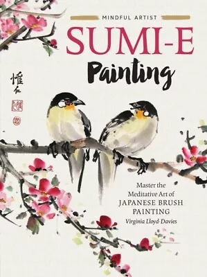 Sumi-e Painting 9781633228122 Virginia Lloyd-Davies - Free Tracked Delivery • £12.41