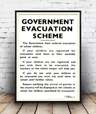 Evacuation Vintage War Time Public Information Advert  Poster Reproduction. • £8.79