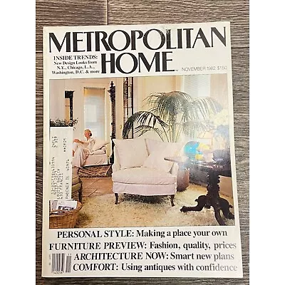 METROPOLITAN HOME Magazine ~ November 1982 • $10.49