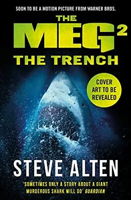 Meg 2: The Trench (Megalodon) By Alten Steve Paperback / Softback Book The Fast • $13.33