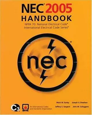 NEC 2005 Handbook: NFPA 70: National Electric Code; International Electrical Co • $10.99