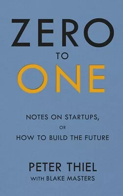 $29.37 • Buy Zero To One : Notes On Start Ups....By Peter Thiel, Blake Masters NEW Paperback