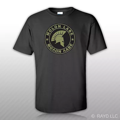 OD Green Molon Labe T-Shirt Tee Shirt Come Take Them 2nd Ammendment V1e • $14.99