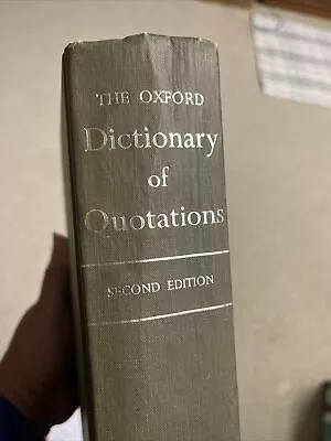 1966 Vintage Reference Book  The Oxford Dictionary Of Quotations  • $12.99