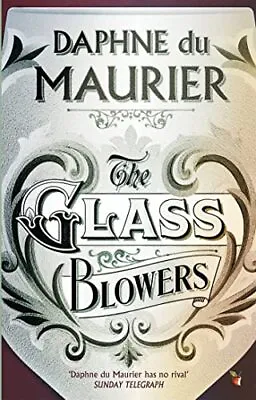 The Glass-Blowers (VMC)-Du Maurier Daphne-Paperback-184408065X-Good • £4.37