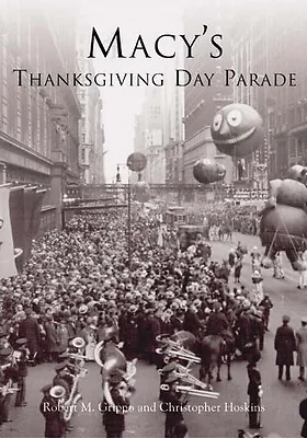 Macy's Thanksgiving Day Parade New York Paperback • $16.24