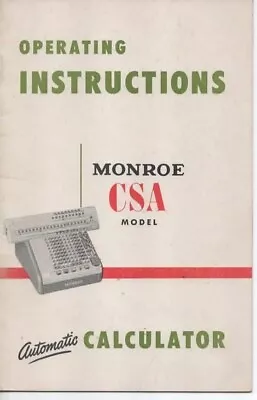 Operating Instructions For Monroe CSA Model Automatic Calculator Adding Machine • $19.95