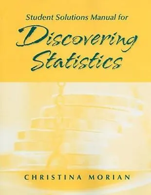 Student Solutions Manual For Discovering Statistics By Larose Daniel T. • $5.64