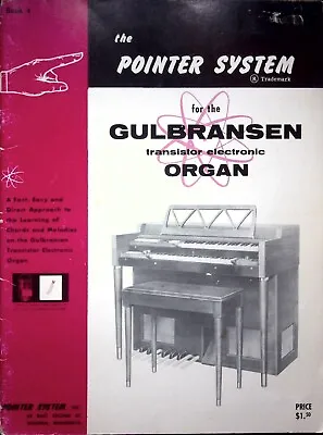 $10.60 • Buy Learn To Play The Gulbransen Organ With The Pointer System