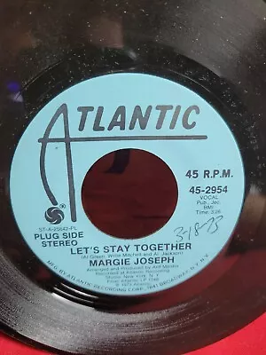 Margie Joseph Let's Stay Together Atlantic Promo 45 A2 • $18