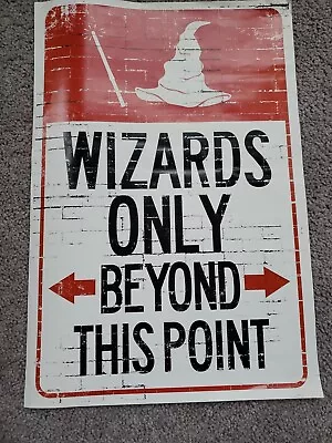 Wizards Only Beyond This Point Poster 13 X19  • $4.99