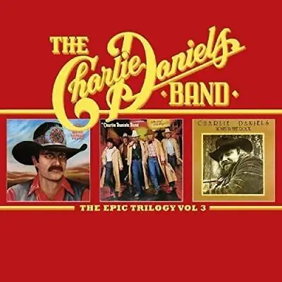 Charlie Daniels Band The - The Epic Trilogy Vol. 3 (2cd) • £8.05
