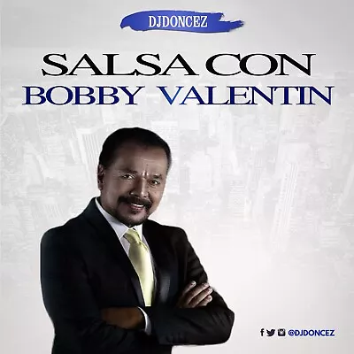 DJ DonCez - Salsa Con Bobby Valentin • $12