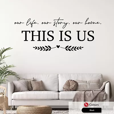 This Is Us Home Wall Art Sticker Quote Family Home Decor Our Story Vinyl Decal  • £13.99