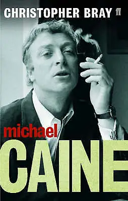 Bray Christopher : Michael Caine: A Class Act Expertly Refurbished Product • £2.34