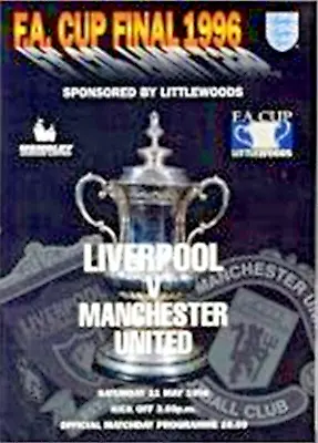 LIVERPOOL V MANCHESTER UNITED FA CUP FINAL 1996 • £48.99