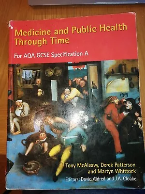 Medicine And Public Health Through Time • £5