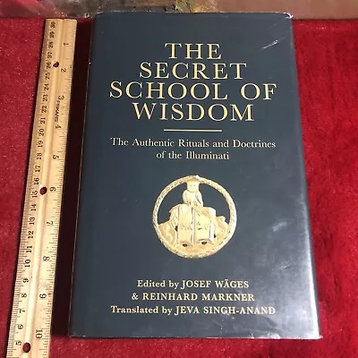 Secret School Of Wisdom Authentic Rituals Documents Illuminati Hardcover Occult • $106.50