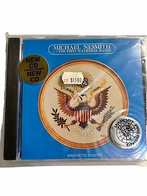 MIKE NESMITH AND FRIST NATIONAL BAND - MAGNETIC SOUTH CD BRAND NEW - Rare Import • $27.77