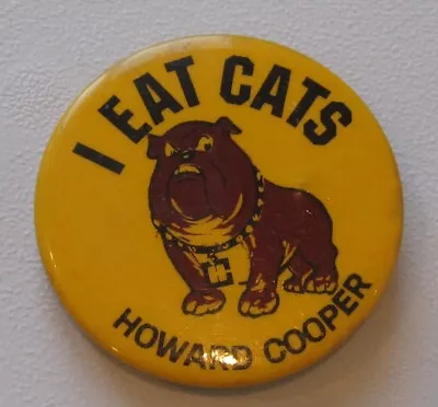 Vintage Howard-Cooper Corp. Advertising Pin  I Eat Cats  • $1.99