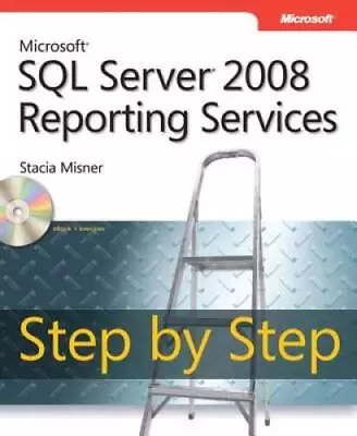 Microsoft SQL Server 2008 Reporting Services Step By Step (Step By S - VERY GOOD • $6.02